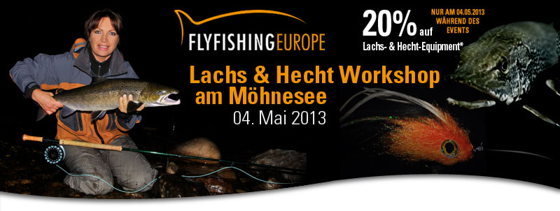 Lachs- und Hecht Workshop am 04. Mai 2013 bei FLYFISHING EUROPE mit Mirjana Pavlic!